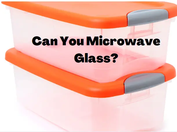 Can You Microwave Glass? How Safe is it?